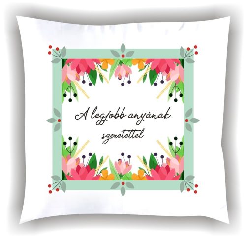 Párna "A legjobb anyának szeretettel" 004_P