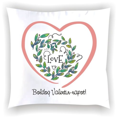 Párna "Boldog Valentin-napot" 002_O