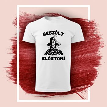 Póló "Beszólt, elástam" 002_G